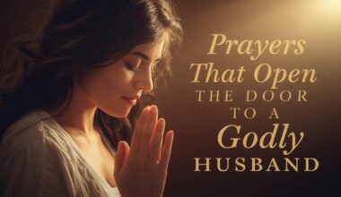 Prayers That Open the Door to Your Godly Husband