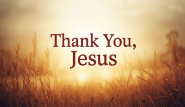 Thank You, Jesus